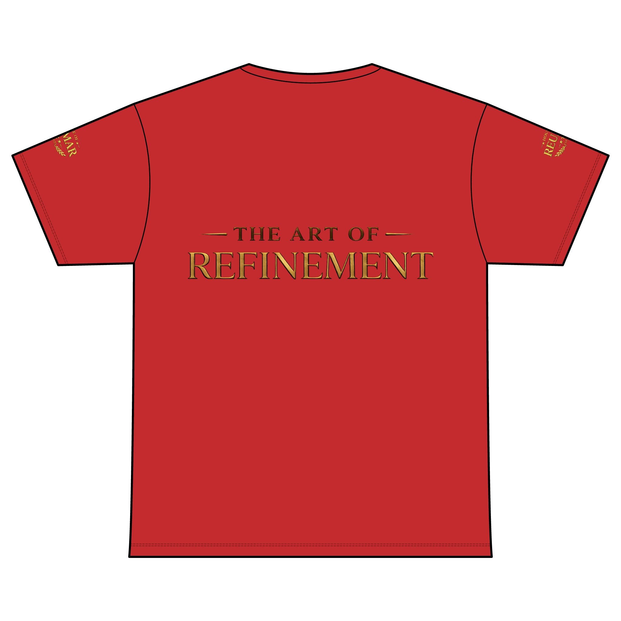 House of Reumar 'The Art of Refinement' T-Shirt