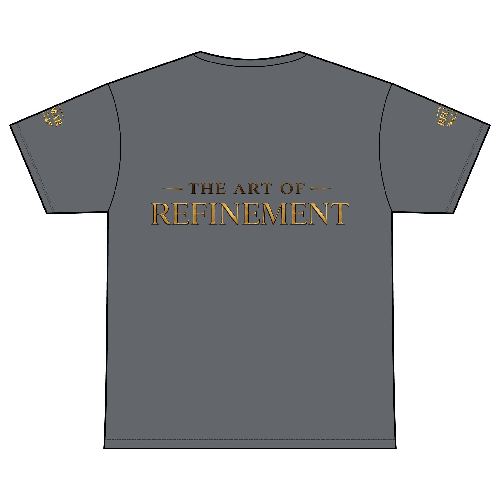 House of Reumar 'The Art of Refinement' T-Shirt