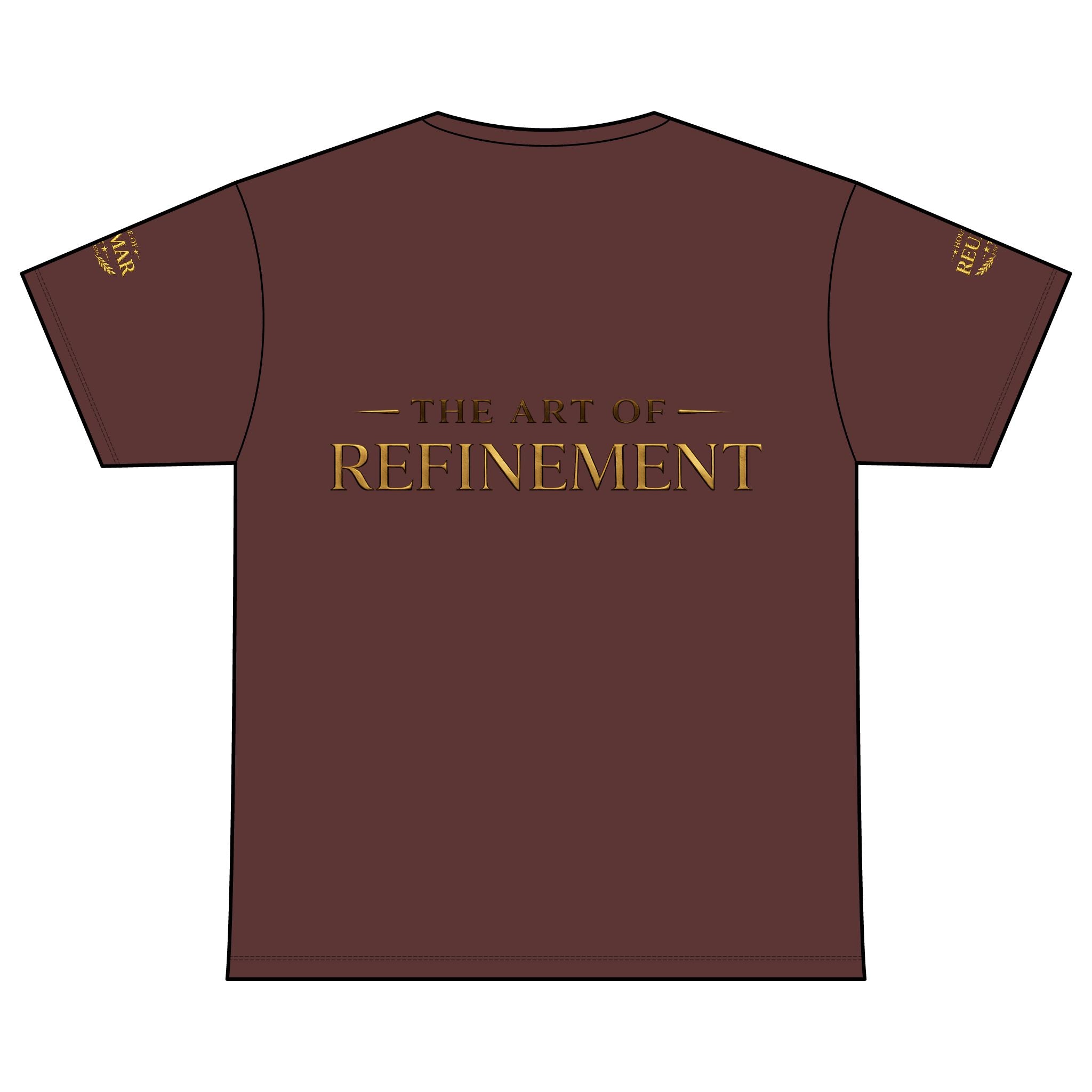 House of Reumar 'The Art of Refinement' T-Shirt