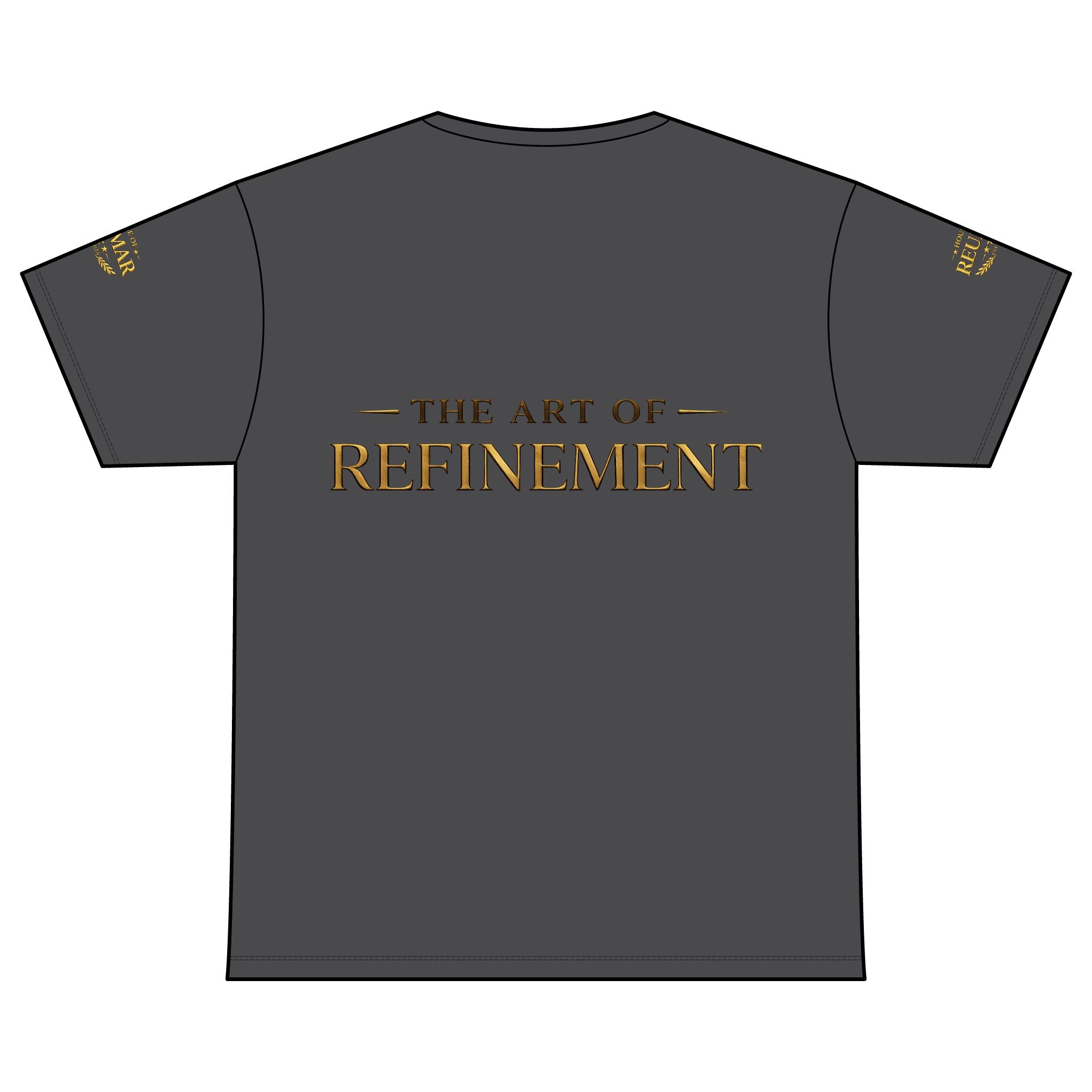 House of Reumar 'The Art of Refinement' T-Shirt